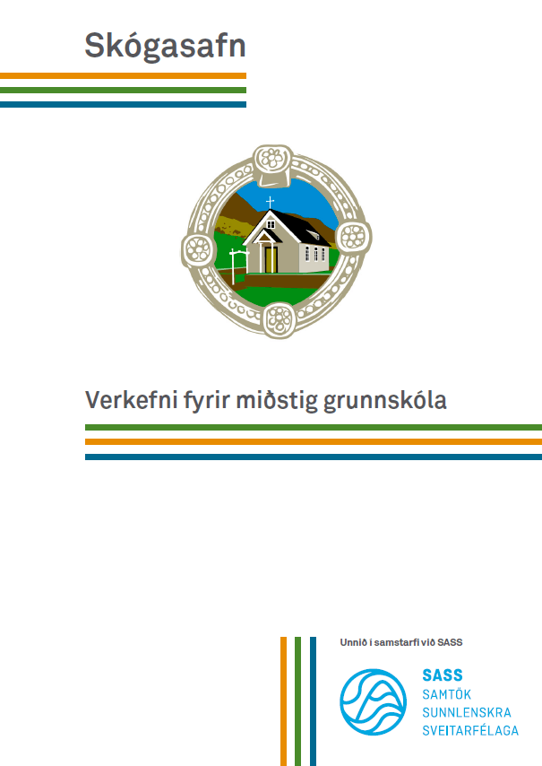 Byggðasafnið í Skógum – Fræðsluefni fyrir efra stig grunnskóla
