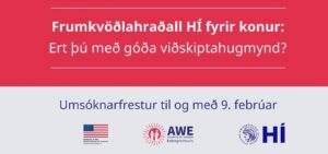 Frumkvöðlahraðallinn HÍ-AWE fyrir konur tekur við umsóknum til 9. febrúar