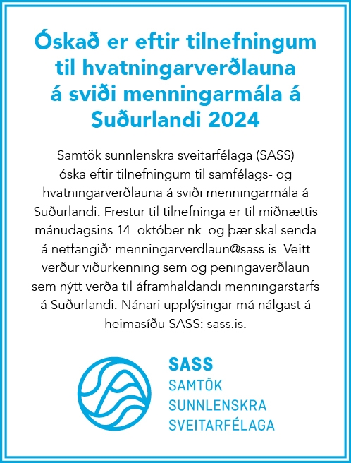 Óskað eftir tilnefningum til hvatningarverðlauna á sviði menningarmála á Suðurlandi 2024