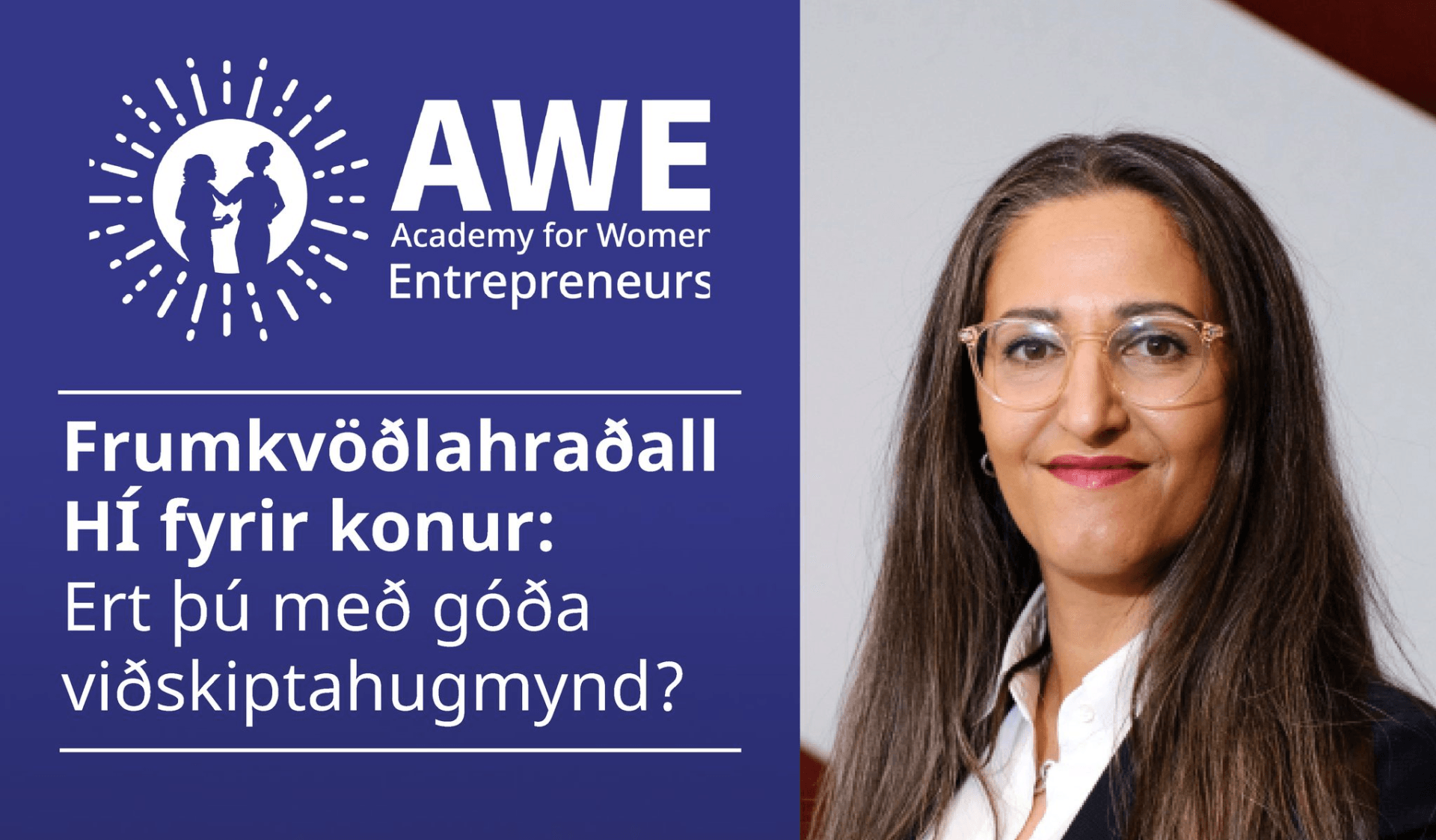 Frumkvöðlahraðallinn HÍ-AWE fyrir konur tekur við umsóknum til 9. febrúar