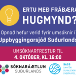 Opnað hefur verið fyrir umsóknir í Uppbyggingarsjóð Suðurlands, haustúthlutun 2022