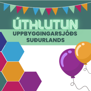 Uppbyggingarsjóður Suðurlands: Úthlutun styrkja vor 2025