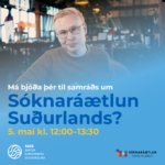Opið íbúasamráð vegna Sóknaráætlunar Suðurlands – mánudaginn 5. maí