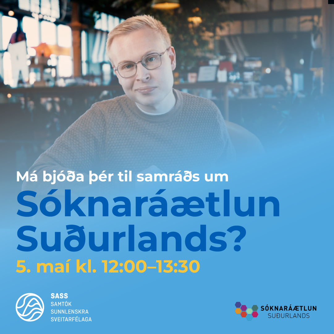 Opið íbúasamráð vegna Sóknaráætlunar Suðurlands – mánudaginn 5. maí