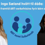 Inga Sæland hvött til dáða: Tryggja þarf framtíð ART-verkefnisins fyrir börn og ungmenni